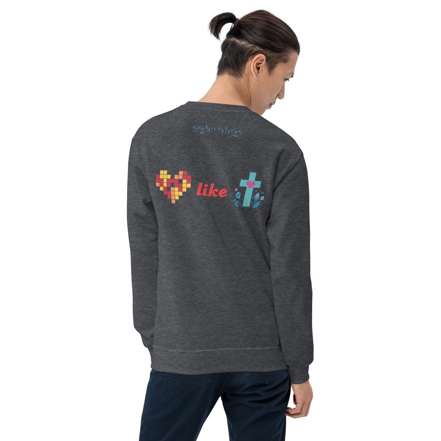 Unisex Love like Jesus Sweatshirt