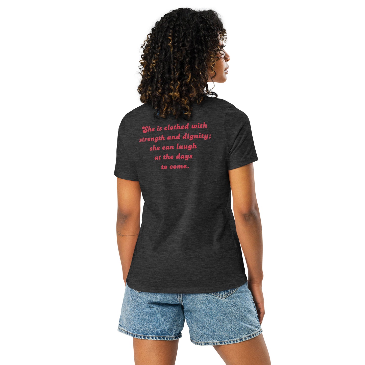 Women's Prob 31:25 T-Shirt