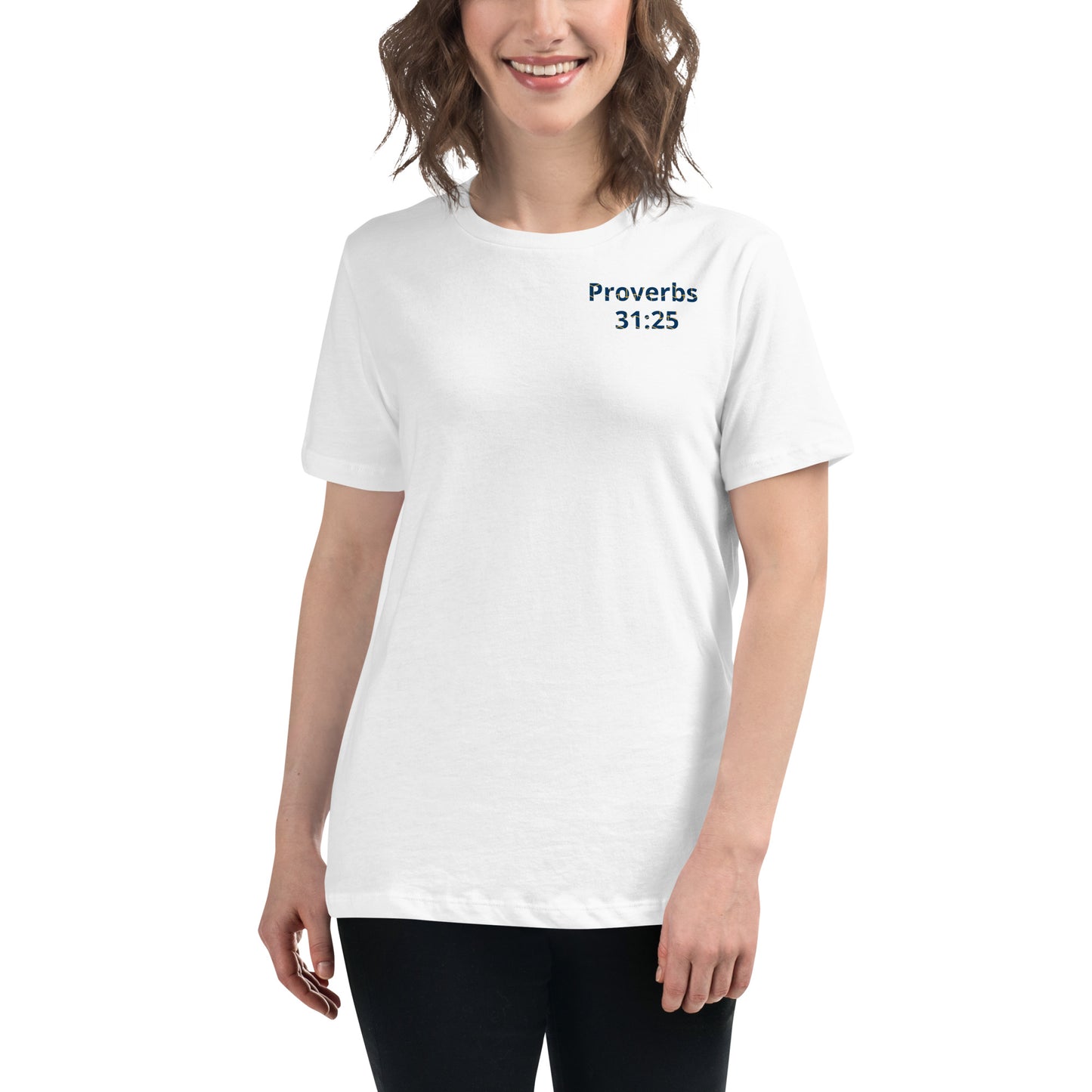 Women's Prob 31:25 T-Shirt