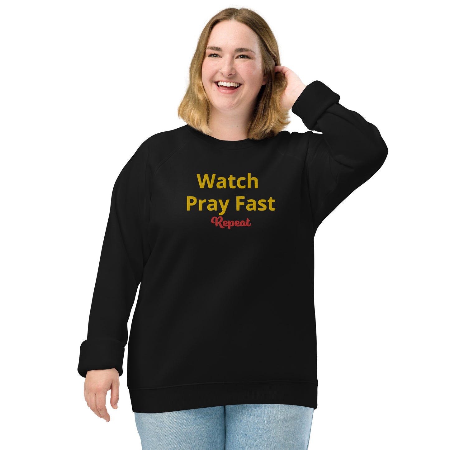 Unisex watch pray fast sweatshirt