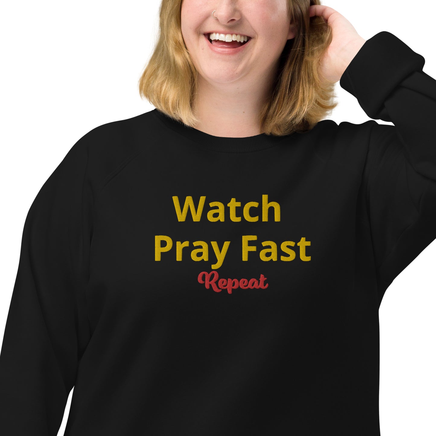 Unisex watch pray fast sweatshirt