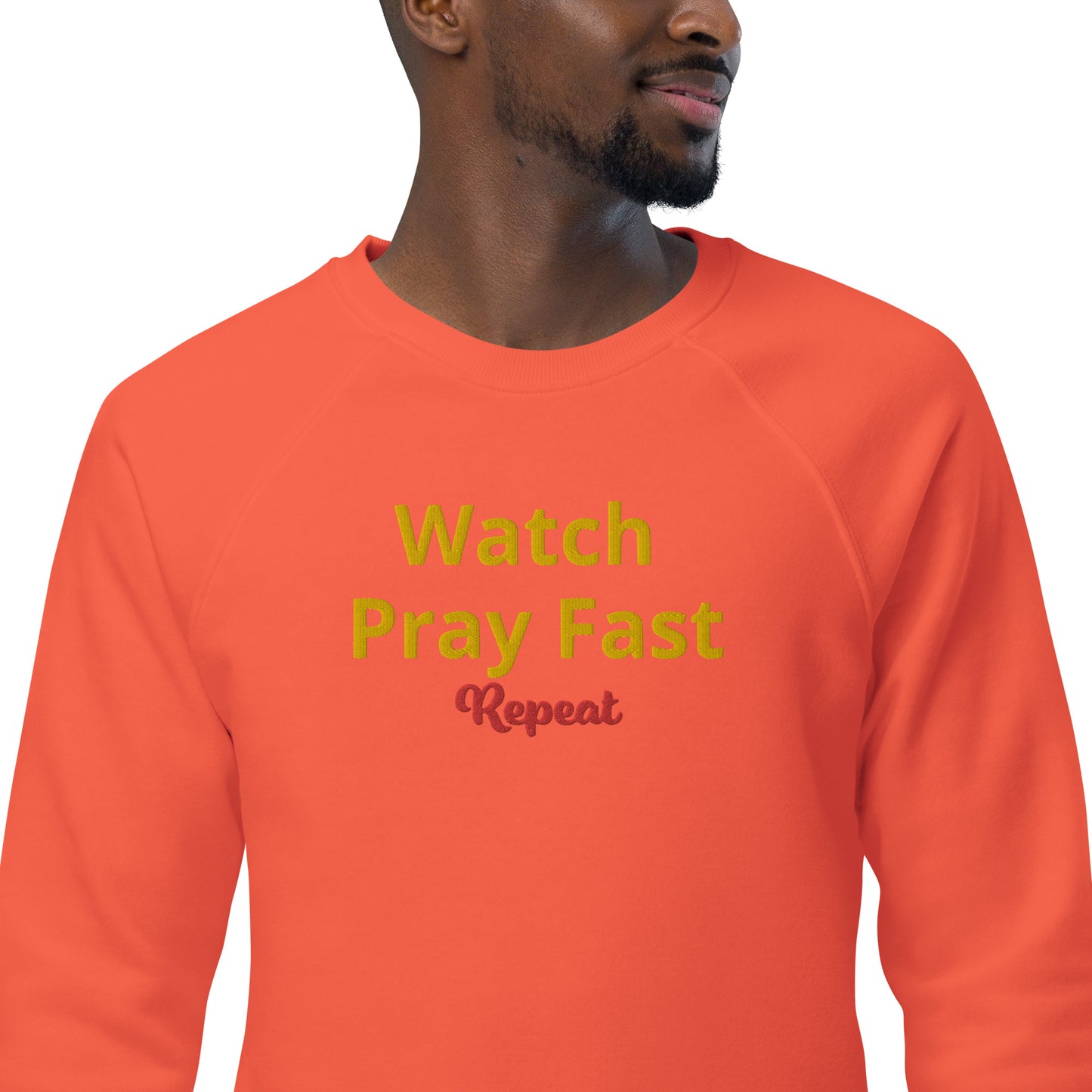 Unisex watch pray fast sweatshirt