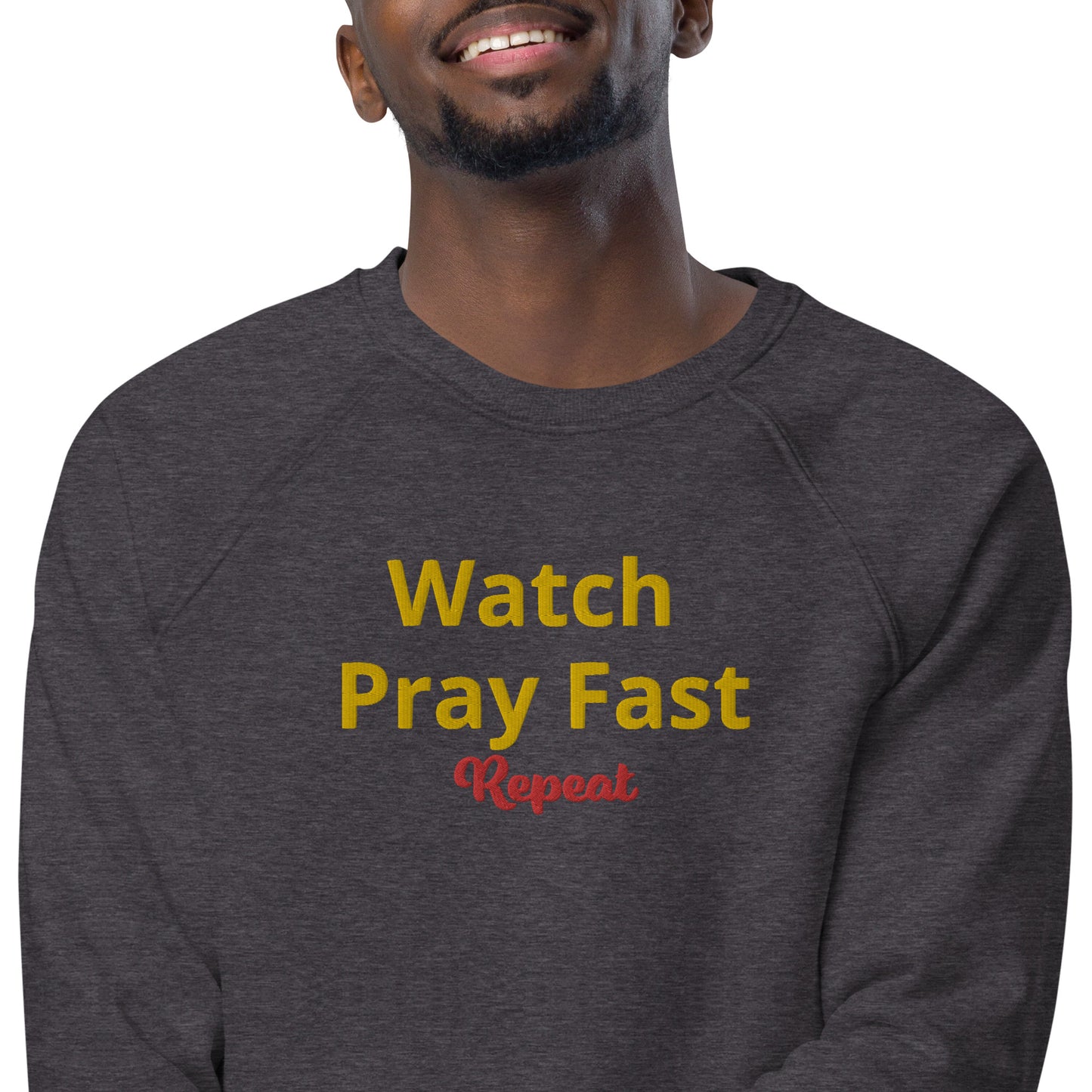 Unisex watch pray fast sweatshirt