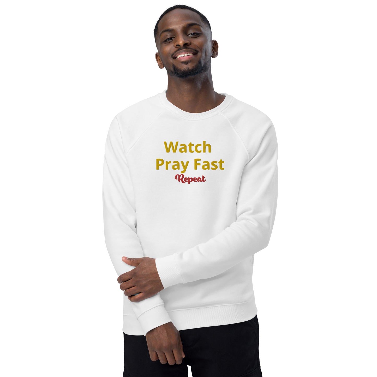 Unisex watch pray fast sweatshirt